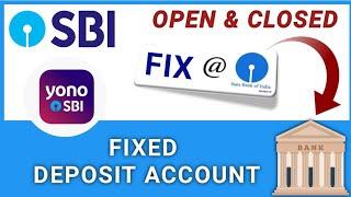 Sbi Yono Open Fixed Deposit Account | Sbi Yono Close Online Fixed Deposit Account