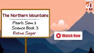 The Northern Mountains Class 4 Social Studies CBSE/ICSE - Ratna Sagar Social Studies Book 4