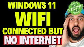 Windows 11 WiFi Connected but No Internet
