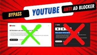 How to Fix and Bypass YouTube Anti Ad Blocker [2024 Update]