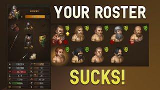 Why Your Roster Probably Sucks - Battle Brothers Beginner Guide