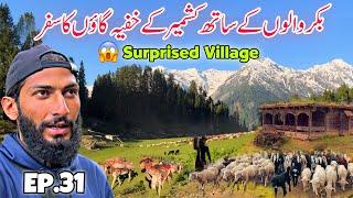  Surprised Village in Neelum Valley | Travelling With Bakarwal in Kashmir Episode 31