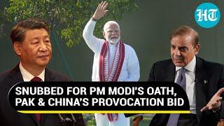 Ahead Of PM Modi's Oath, China & Pakistan's Shameless Provocation As India Snubs Xi Jinping, Sharif