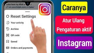 Cara Reset Setting Di Instagram (Update 2023) || Fitur Baru Instagram