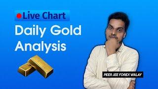 Daily Gold Analysis | Watch Full Video | Peer Jee (Forex Walay)  URDU / HINDI