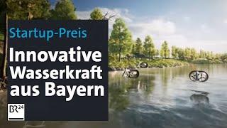 Innovative Wasserkraft: Preis für Startup aus Bayern | BR24