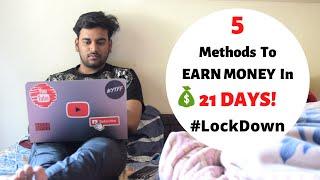 How To Earn Money Online In 21 Days |100% Working Methods!