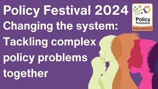 Changing the system: Tackling complex policy problems together