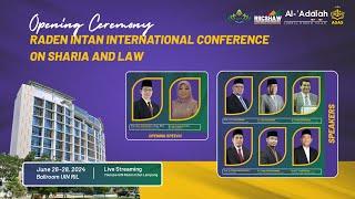Live  - Opening Ceremony Raden Intan International Conference on Sharia and Law