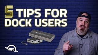 Did You Know? - 5 Tips for Dock Users