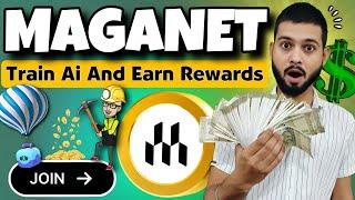 Maganet DePin Mining Airdrop - Train Ai And Earn Rewards