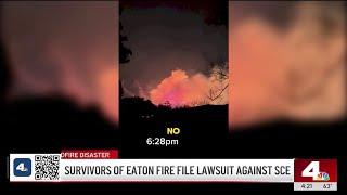 Survivors of Eaton Fire file lawsuit against Southern California Edison