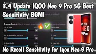 3.4 Update IQOO Neo 9 Pro 5G Best Sensitivity BGMI | No Recoil Sensitivity for Iqoo 9 Pro