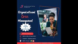 Organisational Crisis Management Training Day 2 (September Class)