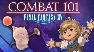 Final Fantasy XIV - COMBAT 101