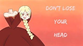 Don't Lose Your Head || OC Animatic