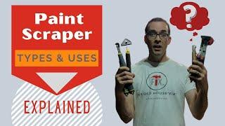 Paint Scraper Types and Uses - Explained