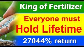 King of fertilizer sector | Every year Double return | multibagger stocks for long term investment