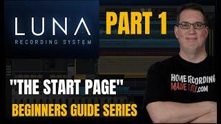 UAD Luna | Beginners Guide PT 1 | First Start Up