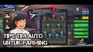 Tips Memaksimalkan Tim Auto Untuk Farming di Captain Tsubasa : Ace