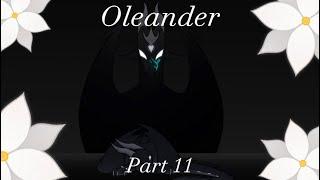 Oleander | part 11