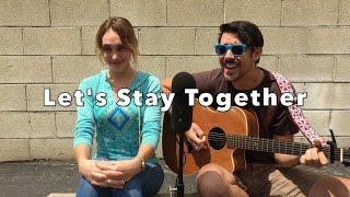 Let's Stay Together (cover by The Fair Wells)