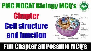 Cell structure and function Biology MCQ's for PMC MDCAT | Entry Test Preparation | Medical Admission