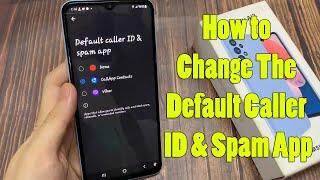 Samsung Galaxy A13: How to Change The Default Caller ID & Spam App