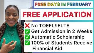 No Application Fee | No TOEFL/IELTS | Automatic Scholarship | Get Admission in Two Weeks