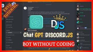 Creating ChatGPT Discord Bot without coding | Discord.js