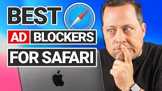 What is The Best Ad Blocker for Safari? | Top 4 Ad Blockers Reviewed