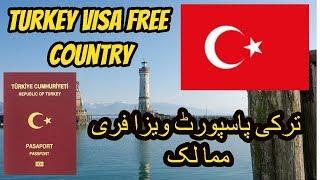 Turkey Passport  | Turkey Visa Free Country -- turkey passport ranking