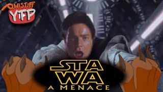 YTP | StaWa A Menace 