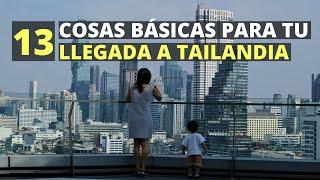  13 CONSEJOS para tus PRIMEROS DÍAS en TAILANDIA [IMPORTANTES]