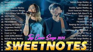 SWEETNOTES Nonstop 2025 Romantic OPM Top Hits 2025 With Lyrics  New OPM Top Hits Playlist 2025