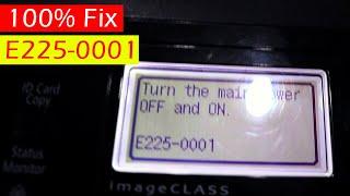 Turn the Main Power Off and On E225-0001 Cannon Printer Error Fix Repair