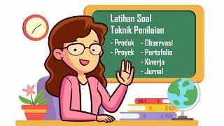 PEMBAHASAN SOAL TEKNIK PENILAIAN PEMBELAJARAN | SKB GURU | TES PPG