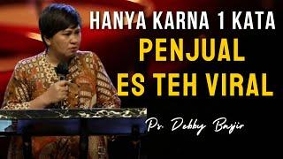 Penjual Es Teh Viral | Pdt. Debby Basjir