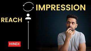 IMPRESSION vs REACH | What is IMPRESSION in youtube?  in Hindi