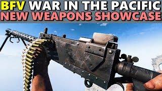 BFV - War In The Pacific - New Weapons Showcase In 5 Minutes