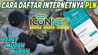 Cara Daftar ICONNET, Internetnya PLN yang Cepat, Mudah dan Murah