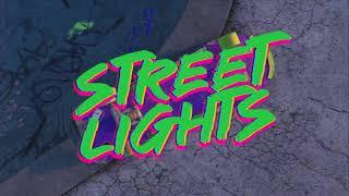 Dreamkid - Street Lights (Official Lyric Video)