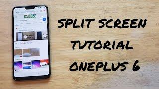 Split screen tutorial oneplus 6