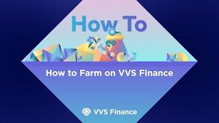 How to Farm on VVS Finance