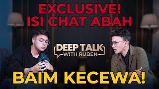 BAIM BONGKAR ISI CHAT AYAHNYA, UNGKAPKAN KEKECEWAAN YANG MENDALAM!! - DEEP TALK WITH RUBEN