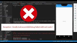 Exception : Gradle task assembleDebug failed with exit code 1 in Flutter Error