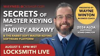 "Secrets of Master Keying" with Harvey Arkawy -- LOCKSMITH LIVE PODCAST