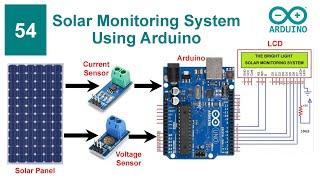 Solar Monitoring System Using Arduino With Code and Circuit || Proteus Simulation