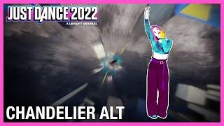 Chandelier by Sia (Alternate) | Just Dance 2022 [Official]