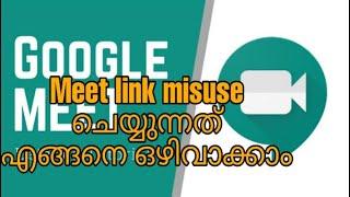 Stop Student From Joining Early and Rejoining After in Google Meet | Malayalam